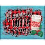 Flannels Lattes Leggings Novelty Metal Parking Sign 9" x 12" (P)