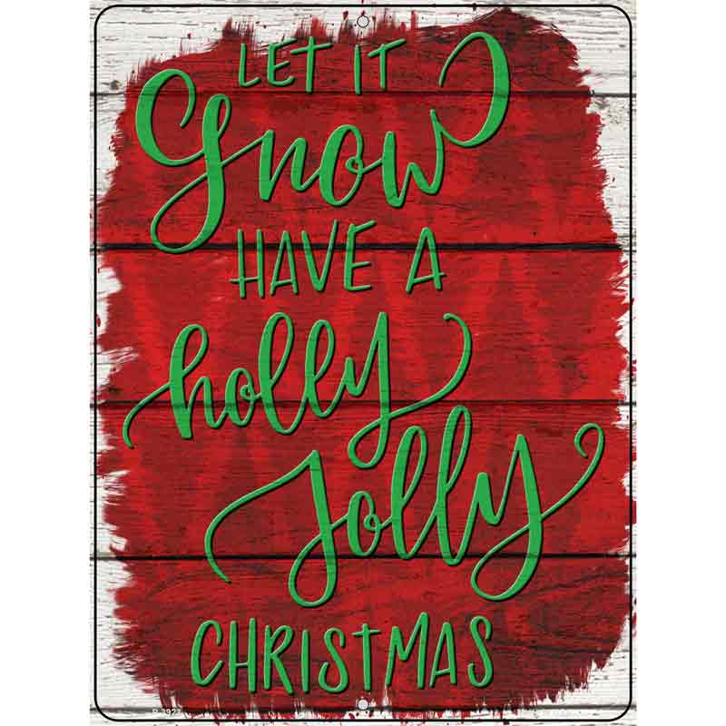 Have a Holly Jolly Christmas Novelty Metal Parking Sign 9" x 12" (P)