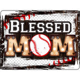 Blessed Baseball Mom Novelty Metal Parking Sign 9" x 12" (P)