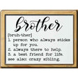 Brother Definition Novelty Metal Parking Sign 9" x 12" (P)