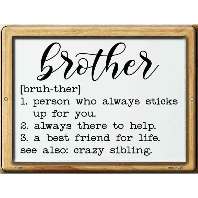 Brother Definition Novelty Metal Parking Sign 9" x 12" (P)