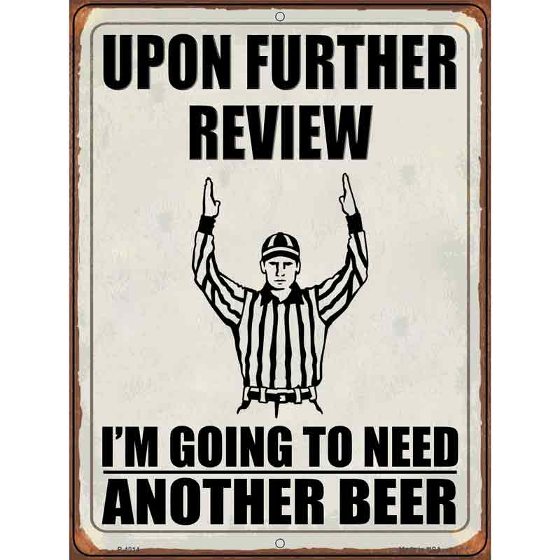 Upon Further Review Novelty Metal Parking Sign 9" x 12" (P)