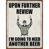 Upon Further Review Novelty Metal Parking Sign 9" x 12" (P)