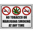 No Tobacco or Marijuana Smoking Novelty Metal Parking Sign 9" x 12" (P)