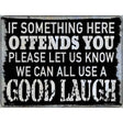 We Can All Use A Good Laugh Novelty Metal Parking Sign 9" x 12" (P)