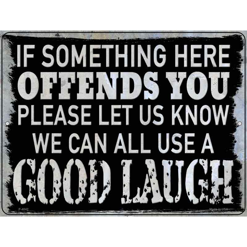 We Can All Use A Good Laugh Novelty Metal Parking Sign 9" x 12" (P)