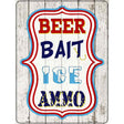 Beer Bait Ice Ammo Novelty Metal Parking Sign 9" x 12" (P)