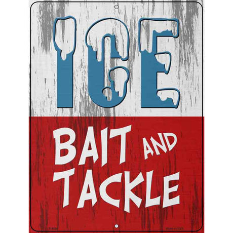 Ice Bait and Tackle Novelty Metal Parking Sign 9" x 12" (P)