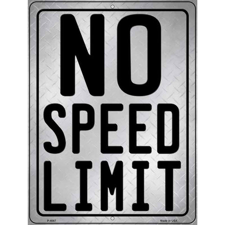 No Speed Limit Novelty Metal Parking Sign 9" x 12" (P)