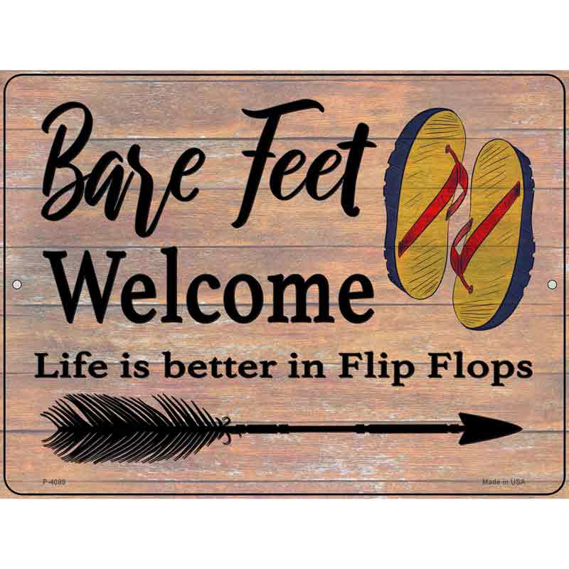 Bare Feet Welcome Novelty Metal Parking Sign 9" x 12" (P)