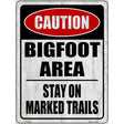 Caution Bigfoot Area Novelty Metal Parking Sign 9" x 12" (P)