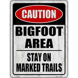 Caution Bigfoot Area Novelty Metal Parking Sign 9" x 12" (P)