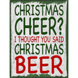 Christmas Beer Novelty Metal Parking Sign 9" x 12" (P)