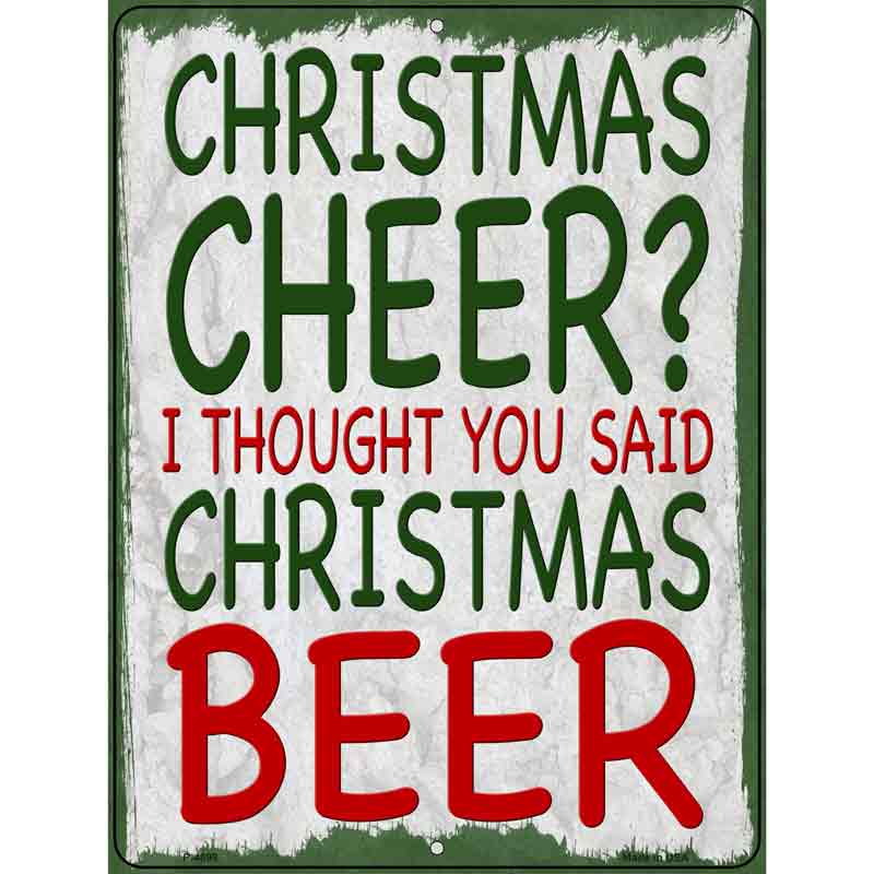 Christmas Beer Novelty Metal Parking Sign 9" x 12" (P)