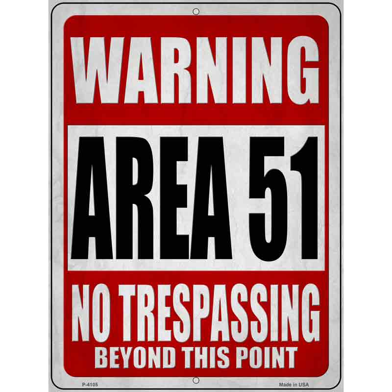 Warning Area 51 Novelty Metal Parking Sign 9" x 12" (P)