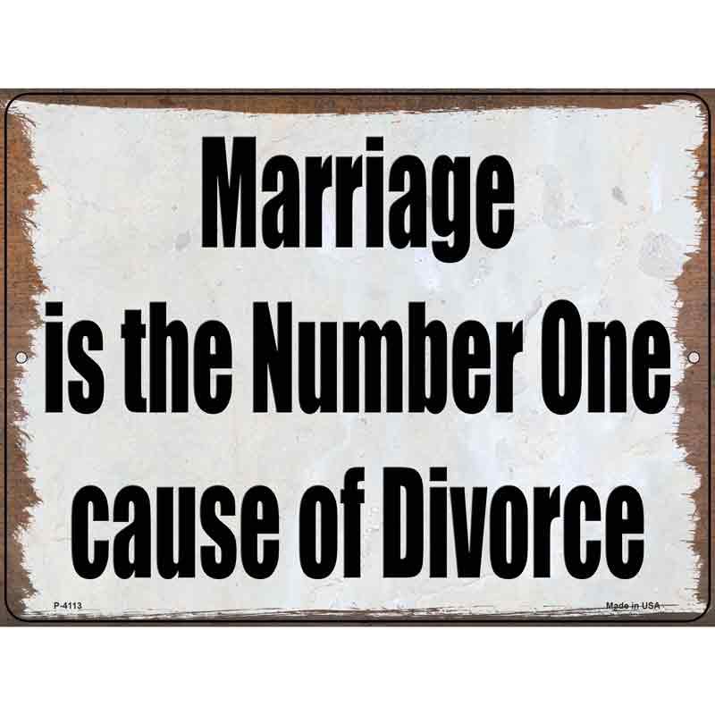 Marriage is Number One Novelty Metal Parking Sign 9" x 12" (P)