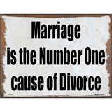 Marriage is Number One Novelty Metal Parking Sign 9" x 12" (P)