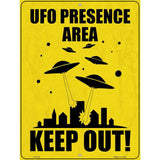 UFO Presence Area Keep Out Novelty Metal Parking Sign 9" x 12" (P)