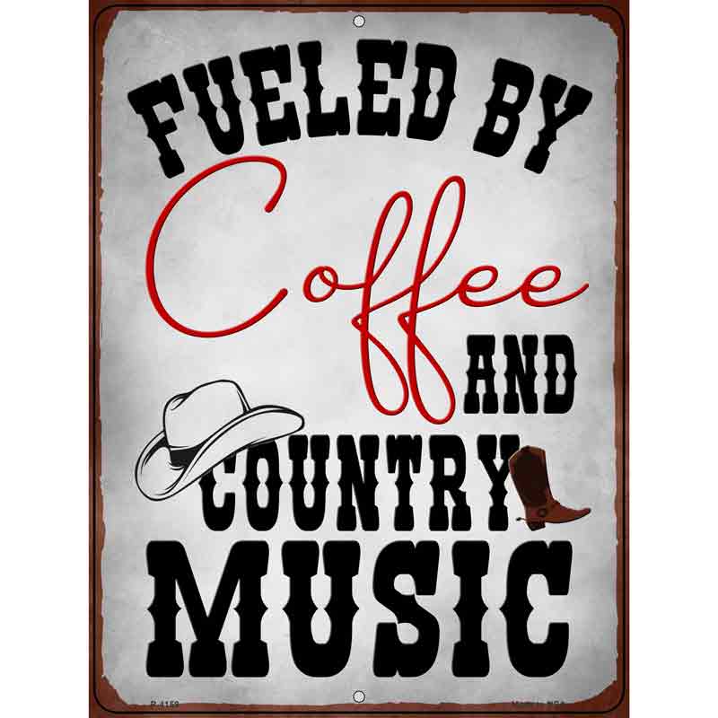 Coffee And Country Music Novelty Metal Parking Sign 9" x 12" (P)