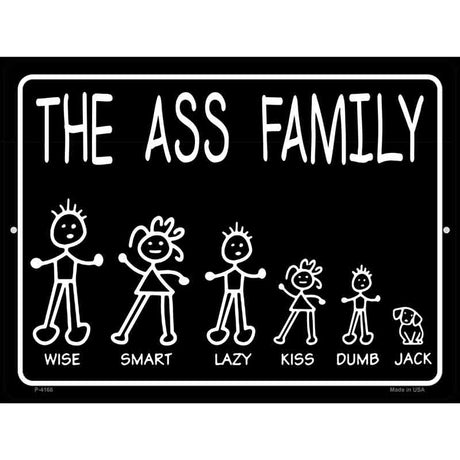 Ass Family Stick Figure Novelty Metal Parking Sign 9" x 12" (P)