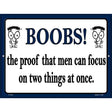 Boobs Proof Novelty Metal Parking Sign 9" x 12" (P)