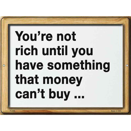 Not Rich Money Novelty Metal Parking Sign 9" x 12" (P)