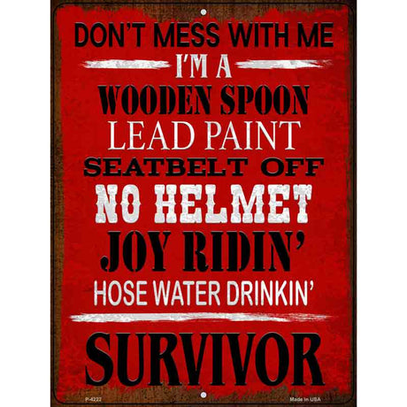 Hose Water Drinkin Survivor Novelty Metal Parking Sign 9" x 12" (P)