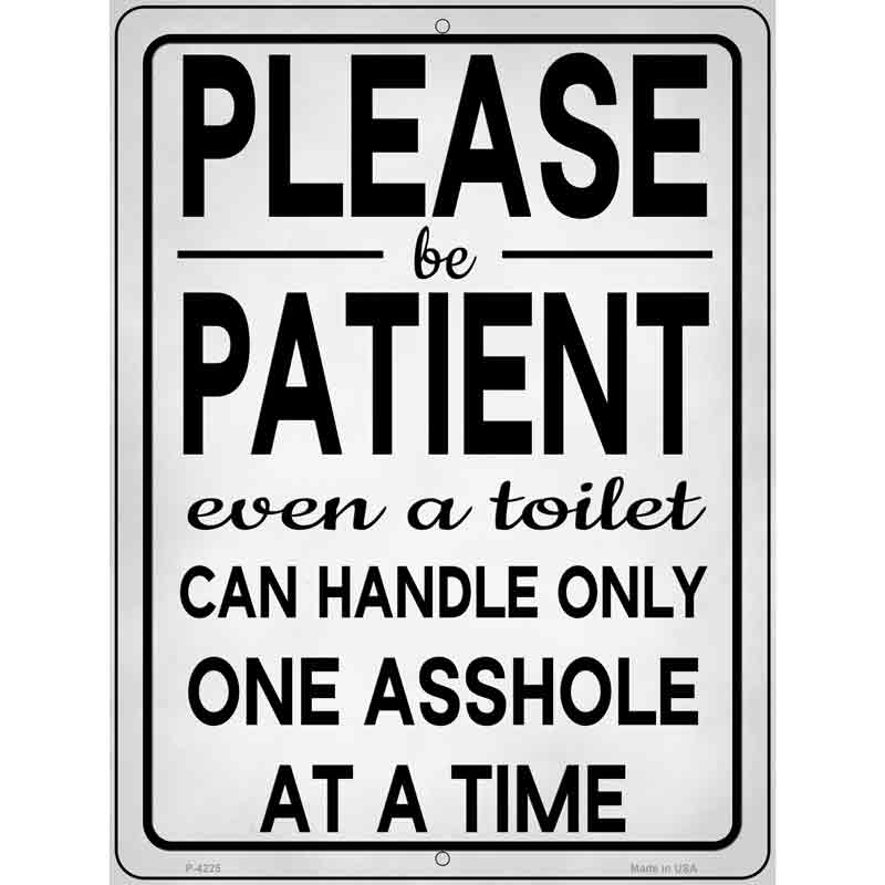 Only Handle Only One Asshole Novelty Metal Parking Sign 9" x 12" (P)