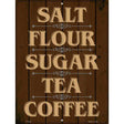 Salt Flour Sugar Tea Coffee Brown Novelty Metal Parking Sign 9" x 12" (P)