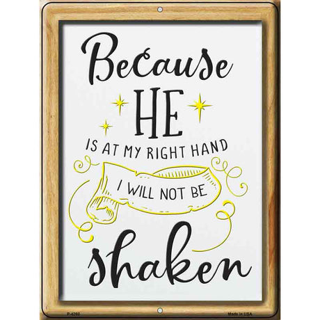 He Is At My Right Hand Novelty Metal Parking Sign 9" x 12" (P)