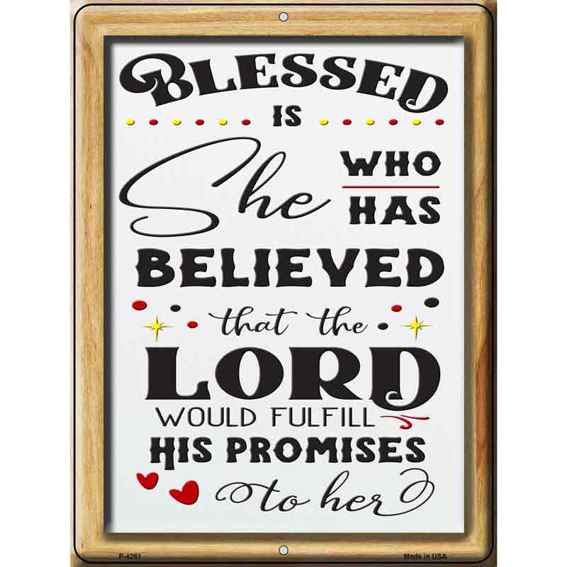 The Lord Would Fulfill His Promises Novelty Metal Parking Sign 9" x 12" (P)