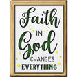 Faith In God Changes Everything Novelty Metal Parking Sign 9" x 12" (P)