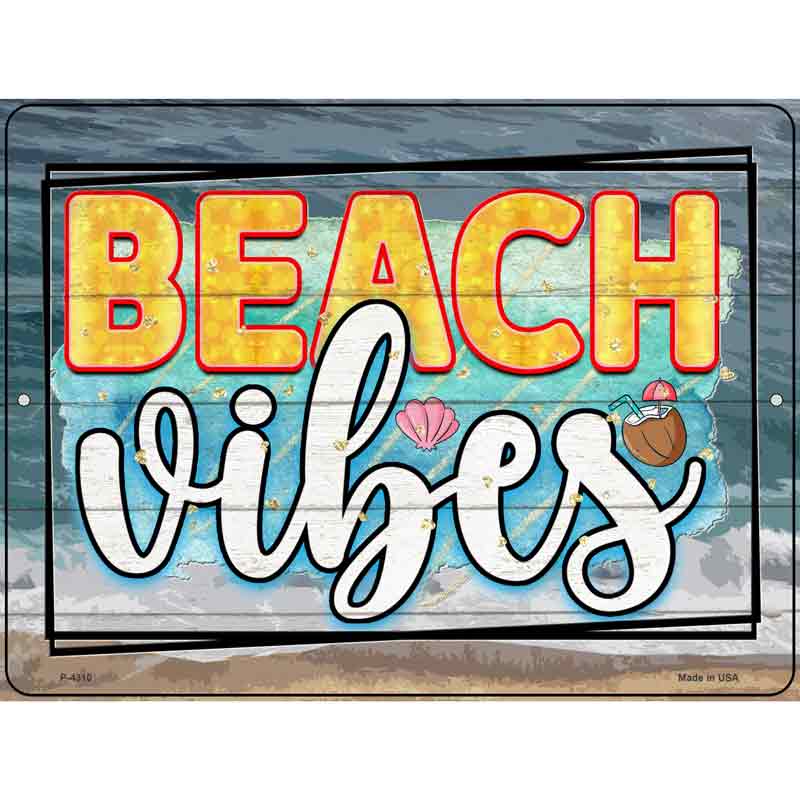 Beach Vibes Waves Novelty Metal Parking Sign 9" x 12" (P)