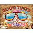 Good Times Tan Lines Novelty Metal Parking Sign 9" x 12" (P)