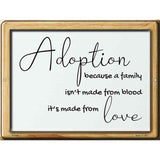 Adoption Family Made From Love Novelty Metal Parking Sign 9" x 12" (P)