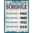 Laundry Schedule Novelty Metal Parking Sign 9" x 12" (P)