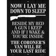 Beside My Bed A Gun I Keep Novelty Metal Parking Sign 9" x 12" (P)