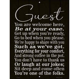 Guest You Are Welcome Here Novelty Metal Parking Sign 9" x 12" (P)