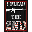 I Plead The 2nd Novelty Metal Parking Sign 9" x 12" (P)