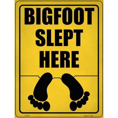 Bigfoot Slept Here Novelty Metal Parking Sign 9" x 12" (P)