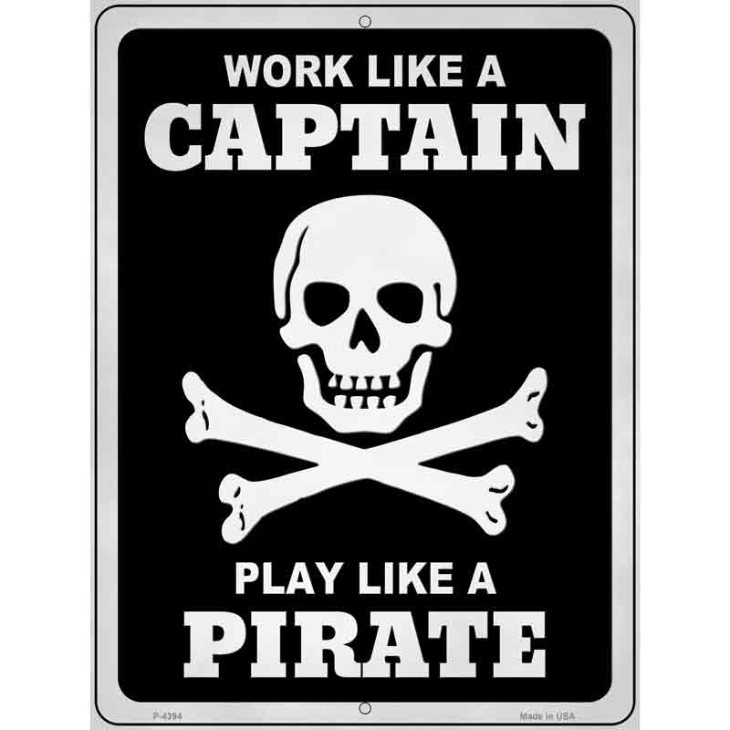 Play Like A Pirate Skull Novelty Metal Parking Sign 9" x 12" (P)