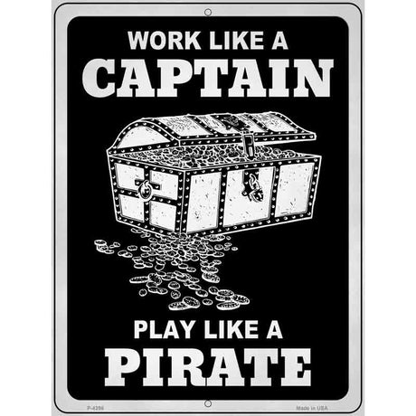 Play Like A Pirate Chest Novelty Metal Parking Sign 9" x 12" (P)