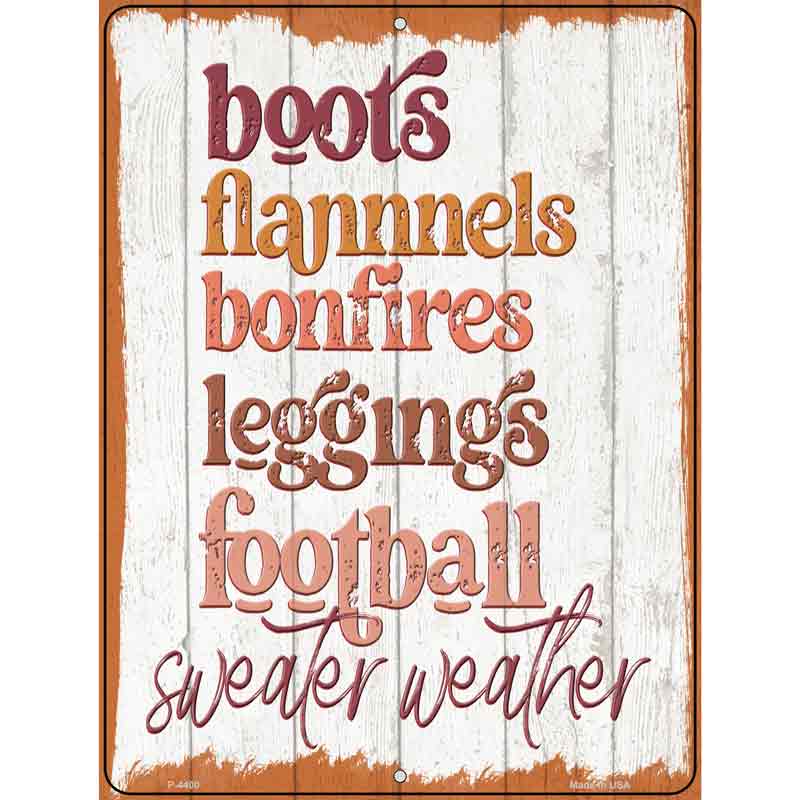 Boots Flannels Bonfires Novelty Metal Parking Sign 9" x 12" (P)