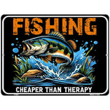 Fishing Cheaper Than Therapy Metal Novelty Parking Sign P-4467