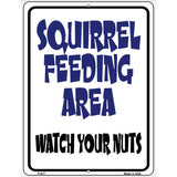 Squirrel Feeding Area Metal Novelty Parking Sign 9" x 12" (P)