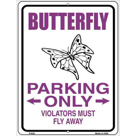 Butterfly Parking Only Metal Novelty Parking Sign 9" x 12" (P)