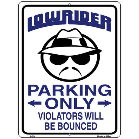 Lower Rider Parking Metal Novelty Parking Sign 9" x 12" (P)