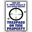 Trespass On This Property Metal Novelty Parking Sign 9" x 12" (P)