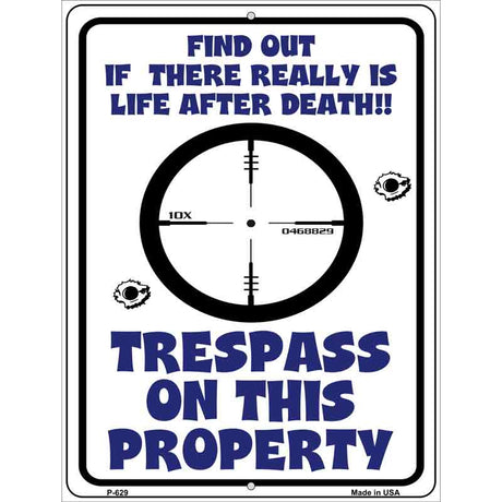 Trespass On This Property Metal Novelty Parking Sign 9" x 12" (P)