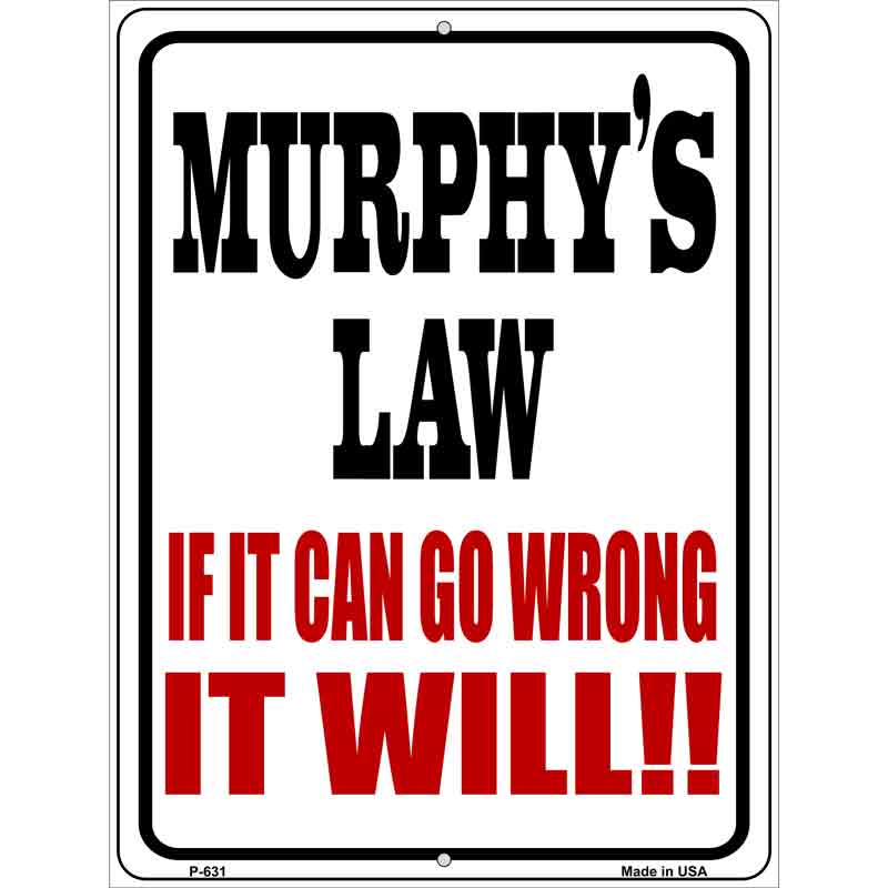 Murphys Law Metal Novelty Parking Sign 9" x 12" (P)